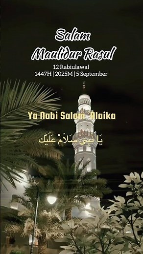 Salam Maulidur rasul #1447hijri #12rabiulawal #rasulullah #selawat #allah