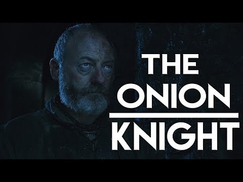 (GoT) Davos Seaworth || The Onion Knight