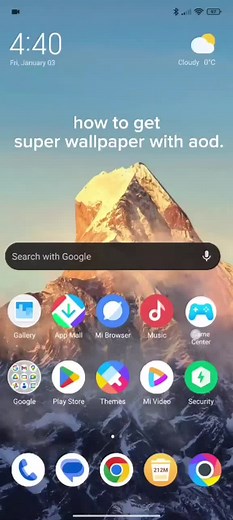 Get Super Wallpaper with AOD on Unsupported Devices