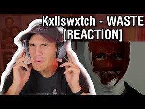 Kxllswxtch - WASTE [REACTION]