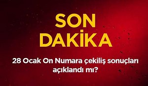 Son Dakika... On Numara çekilişi nefes kesti- 28 Ocak On (10) Numara çekiliş sonuçları