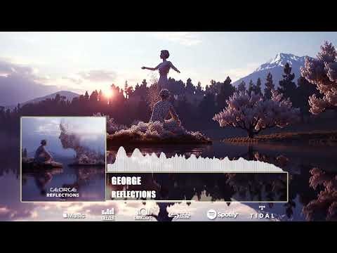 George - Reflections
