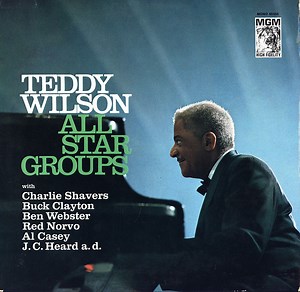 Teddy Wilson - Teddy Wilson All Star Groups