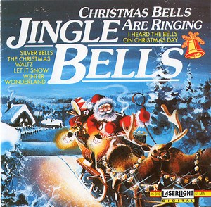 Various - Christmas Bells Are Ringing - Jingle Bells