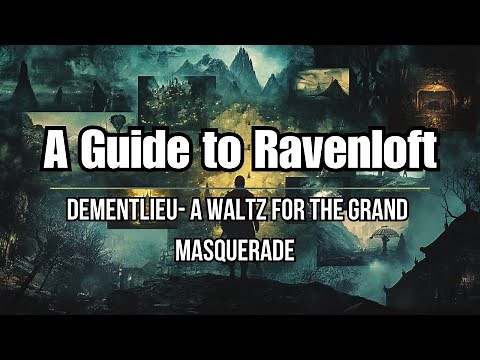 Dementlieu- A Waltz for the Grand Masquerade -Music for Ravenloft