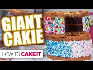 GIANT CAKIE! | How To Cake It