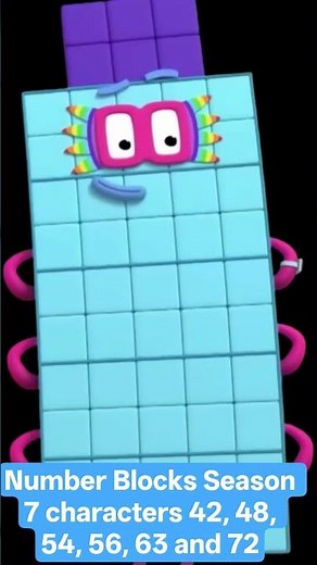 Numberblocks Season 7 characters 42, 48, 54, 63 and 72 #numberblocks