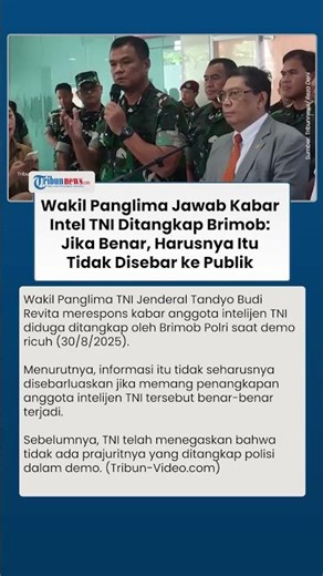 Wakil Panglima soal Kabar Intel TNI Ditangkap Brimob: Harusnya Tak Disebarkan