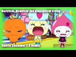 Moriritchi, Memetchi and Himespetchi Crying - Sparta Customer 2.0 Remix
