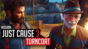 Just Cause 3 Mission Turn Coat