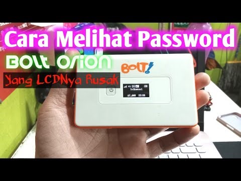 Solusi Cara Melihat Password Wifi Bolt ORION Bagi Yang LCDNya Rusak