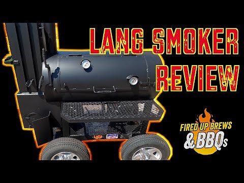 Lang Smoker Review - Lang 48 Deluxe Patio - Reverse Flow BBQ Smoker Pit - CUSTOM!
