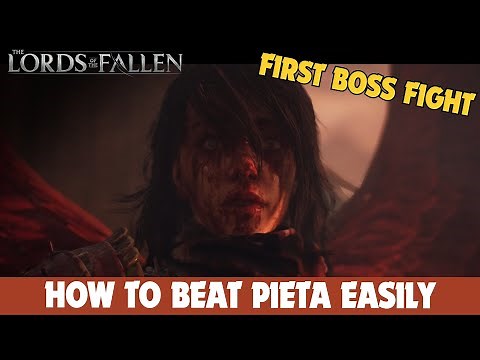 Lords of the Fallen: Pieta First Boss Fight Guide (How to Beat)