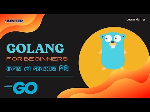 00 go language bangla tutorial | introduction | why need go | where we use it ?