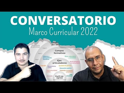 Conversatorio del Marco Curricular y plan de estudios 2022