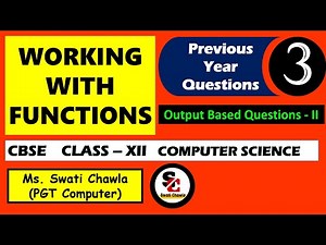 Output Based Questions Part 2 | FUNCTIONS | MOST IMPORTANT | CBSE CLASS - 12 | COMPUTER SCIENCE