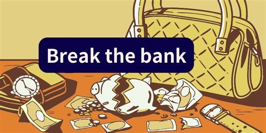 Break the Bank: Meaning & Usage | English Idiom | 英会話ラボ