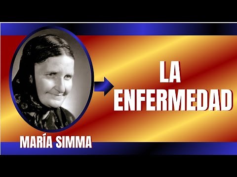 Maria Simma: The Disease