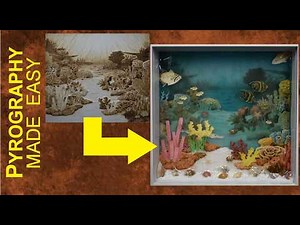 Creating a 3D Pyrography Coral Reef and UV Resin scene