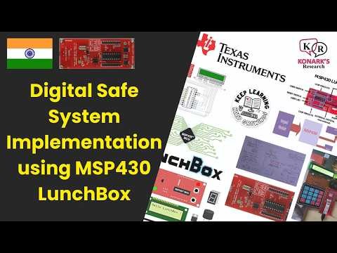 Digital Safe System Implementation using MSP430 LunchBox