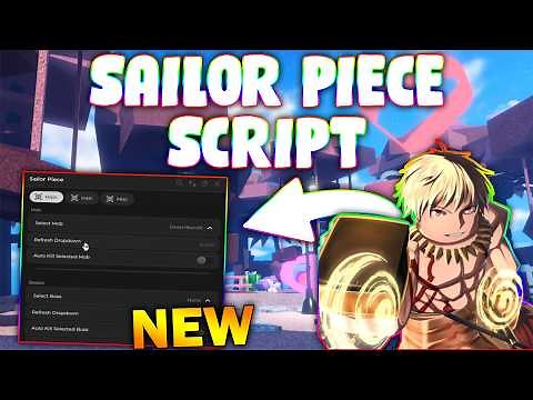 *NEW* Sailor Piece Script (PASTEBIN 2026) (HAKI , AUTO FARM ,TELEPORT ,BOSS FARM )