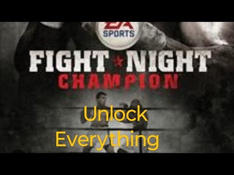 How to unlock everything in fight night champion on xbox