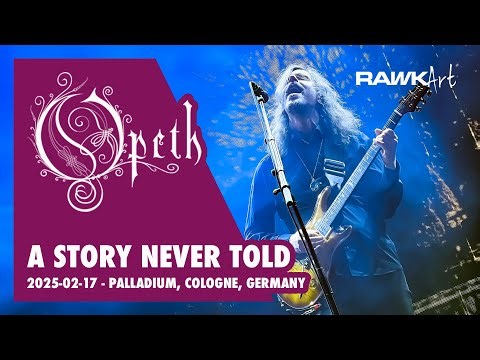 Opeth – A Story Never Told (Live in Cologne, 2025)