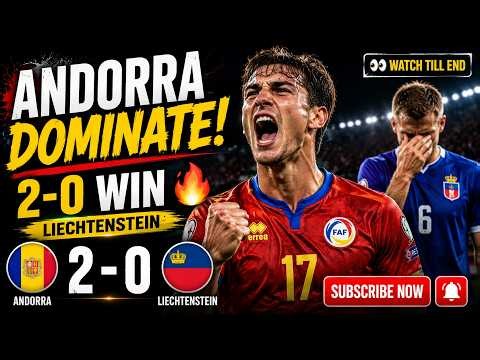 Andorra DOMINATES Liechtenstein! 😱 Full Time Result 2-0