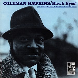 Coleman Hawkins - Hawk Eyes!