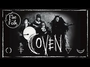 "Coven" Music Video by Fae as Folk