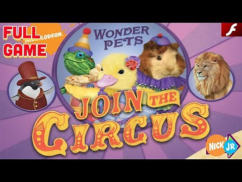 Wonder Pets!™: Join the Circus (Flash) - Nick Jr. Games