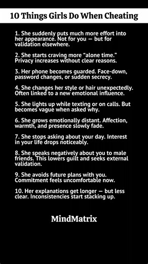 10 Signs She Might Be Cheating (Psychology Explained) Cheating rarely starts physically — it starts emotionally. These psychology-based signs reveal when emotional distance, secrecy, and behavior shifts may signal infidelity. Not accusations. Awareness. #relationshippsychology #cheatingsigns #datingadvice #infidelity #relationshiptruth #modernrelationships #emotionalcheating #datingpsychology #trustissues #relationshipawareness #lovepsychology #toxicrelationships #relationshiptips #shorts #psych
