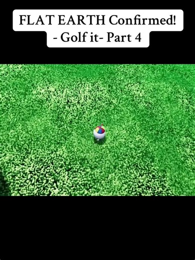 Flat Earth Theories Explained in Golf Game - Part 4