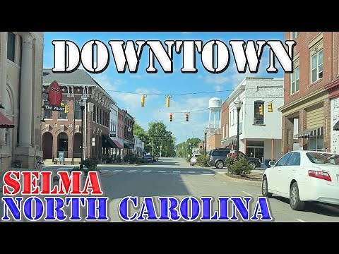 Selma - North Carolina - 4K Downtown Drive