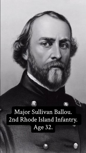 He Left Two Sons Behind. His Letter Was Never Sent - Sullivan Ballou | First Battle of Bull Run