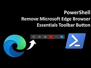 PowerShell: Remove Microsoft Edge Browser Essentials Toolbar Button