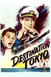 Stream Destination Tokyo (1943): Find it on Netflix, Prime Video, Hulu & more