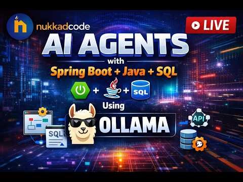 Live DAY 01: Build your own AI SQL Agent using Spring Boot, Java, and Ollama
