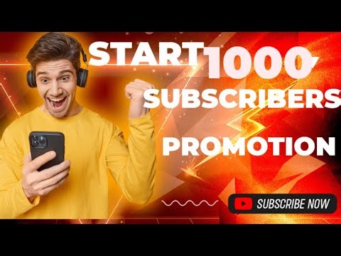get everyone 1000 subscribers free promotion