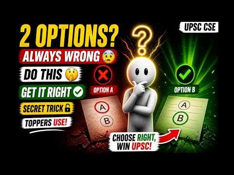 Sanjeevini Booti Part 3 | How to choose between 2 options in UPSC Prelims?