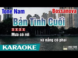Karaoke Bản tình cuối | Tone nam bossanova nhạc trữ tình dễ hát | DKB Tune
