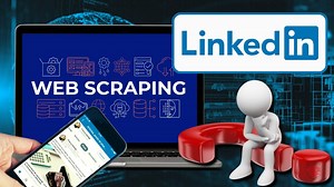 Comment faire du web scraping sur LinkedIn en 2025 ?