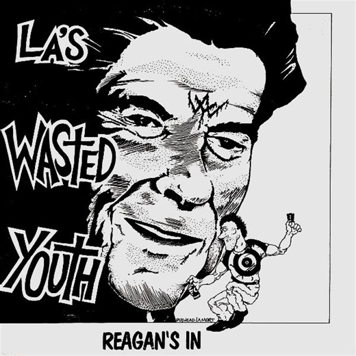 LA's Wasted Youth - Reagan's In