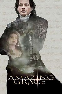 Amazing Grace (2006) - Videos