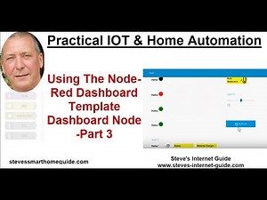Using The Node-Red Dashboard Template Dashboard Node or Widget-Part 3