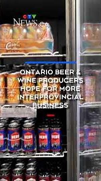 Ontario producers see potential in interprovincial alcohol market