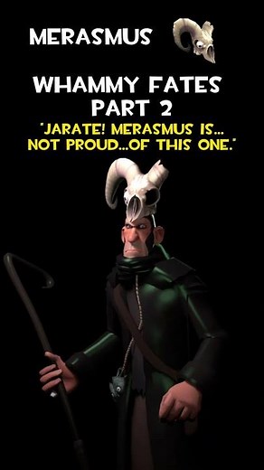 Merasmus | Whammy Fate Part 2 | Merasmus Voice Lines