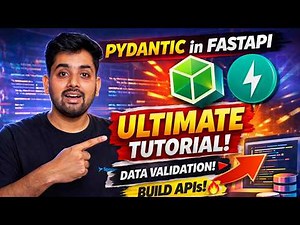 FastAPI Pydantic In-Depth Tutorial | Data Validation, Models & Real-World API Examples