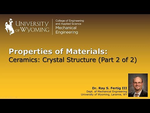 10-1 Ceramics: Crystal Structure (Part 2 of 2)