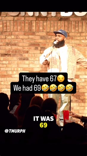 T. Murph Stand Up Clips on Instagram: "T. Murph 🎤We didn’t have 67 but we DEFINITELY had 69 🤣 Join my email list link in bio or iamtmurph.com #standupcomedy #standup #tmurph #comedian"